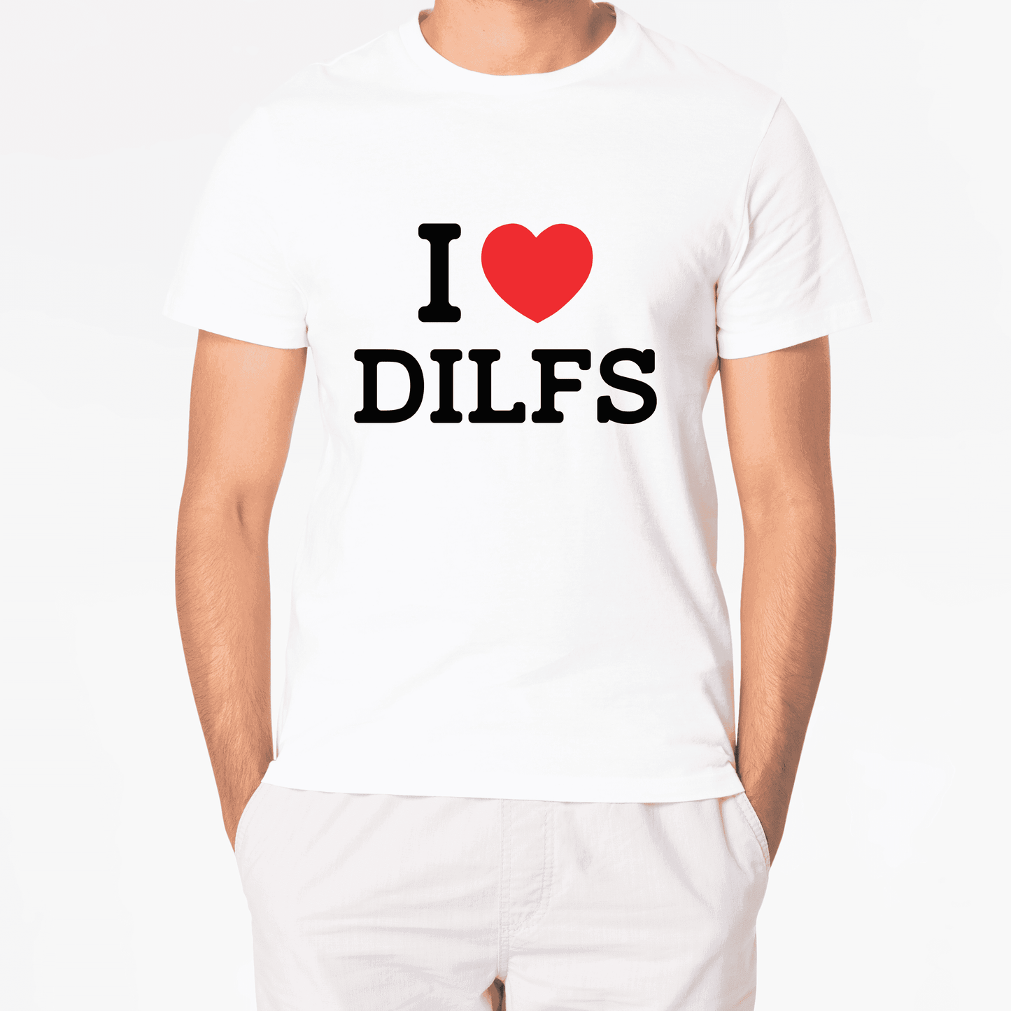 T-Shirt I LOVE DILFS - Best Shirts