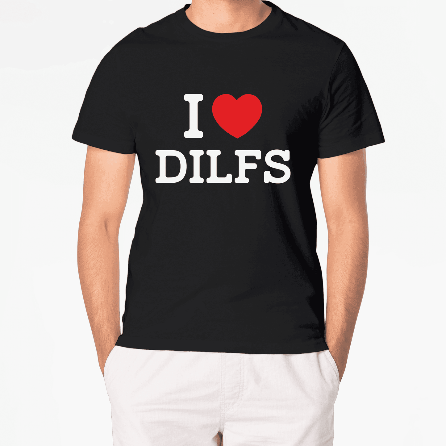 T-Shirt I LOVE DILFS - Best Shirts