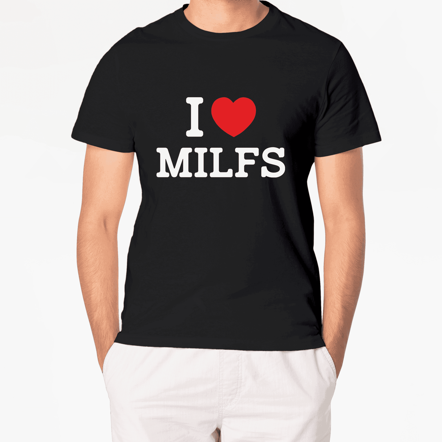 T-Shirt I LOVE MILFS - Best Shirts