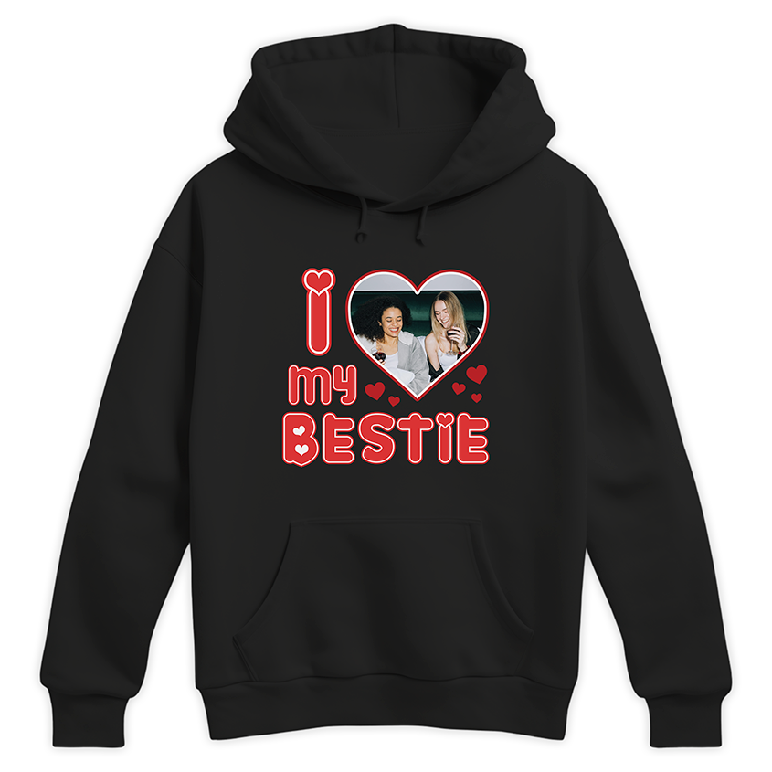 Bluza I LOVE MY BESTIE z twoim zdjęciem