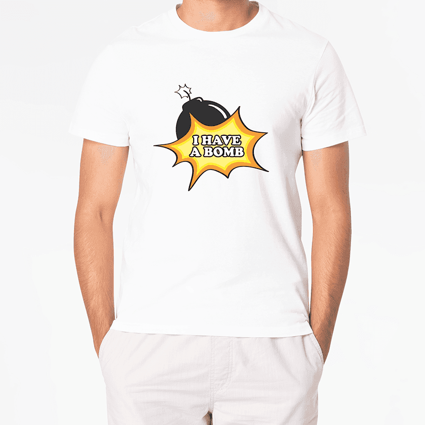 T-Shirt I HAVE A BOMB - Best Shirts