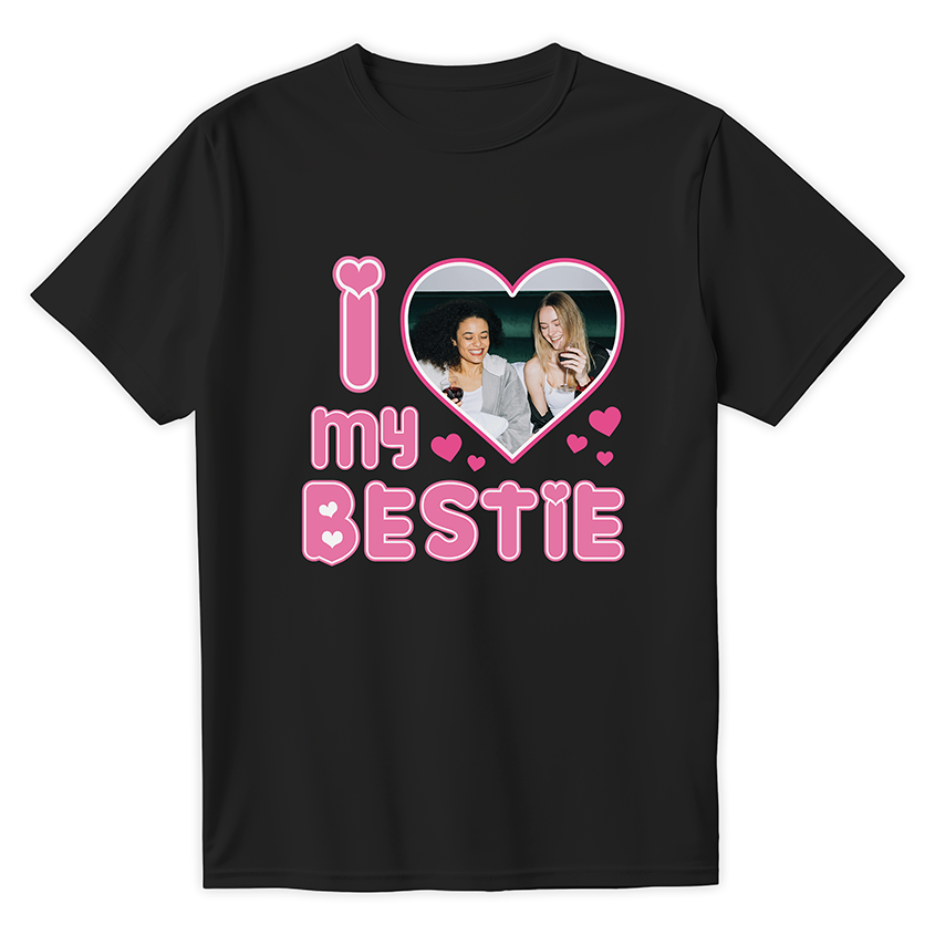 T-shirt I LOVE MY BESTIE z twoim zdjęciem
