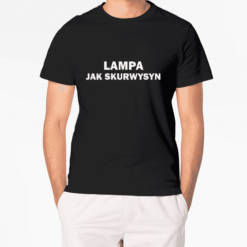 T-SHIRT LAMPA JAK SKURWYSYN - Best Shirts