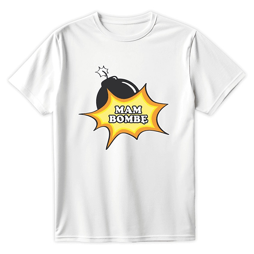 T-Shirt MAM BOMBĘ - Best Shirts