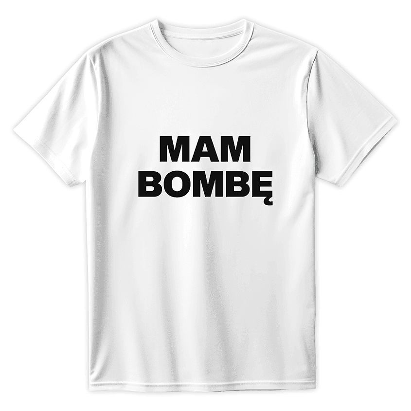 T-Shirt MAM BOMBĘ - Best Shirts