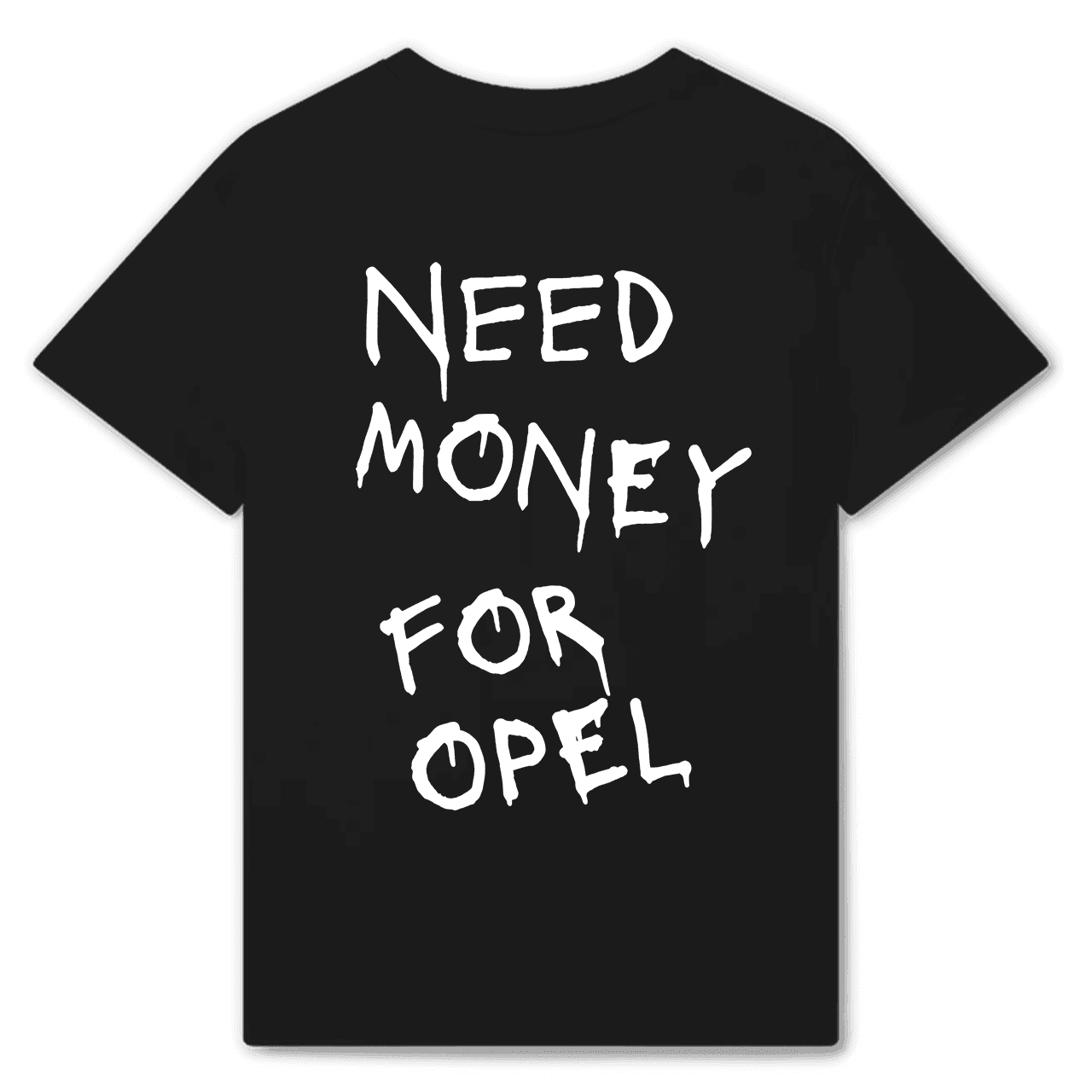 Czarna koszulka z białym napisem NEED MONEY FOR OPEL na plecach