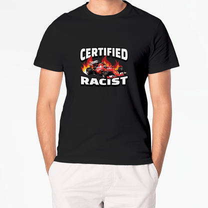 T-Shirt CERTIFIED RACIST - Best Shirts