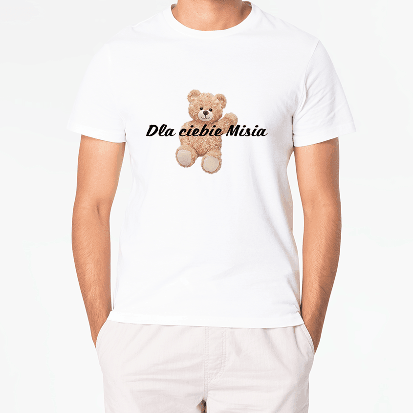 T-Shirt DLA CIEBIE MISIA - Best Shirts