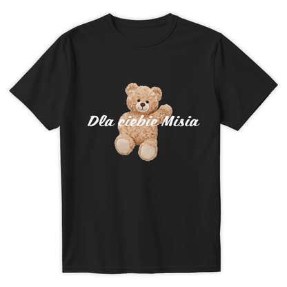 T-Shirt DLA CIEBIE MISIA - Best Shirts