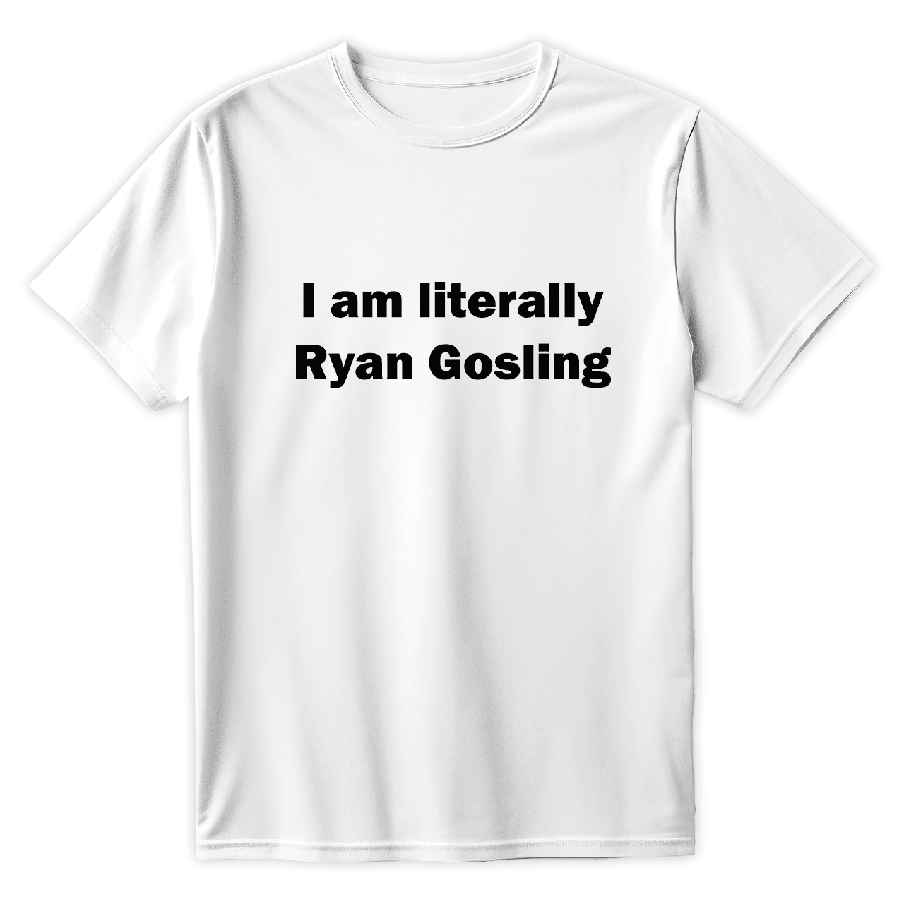 T-Shirt I AM RYAN GOSLING - Best Shirts