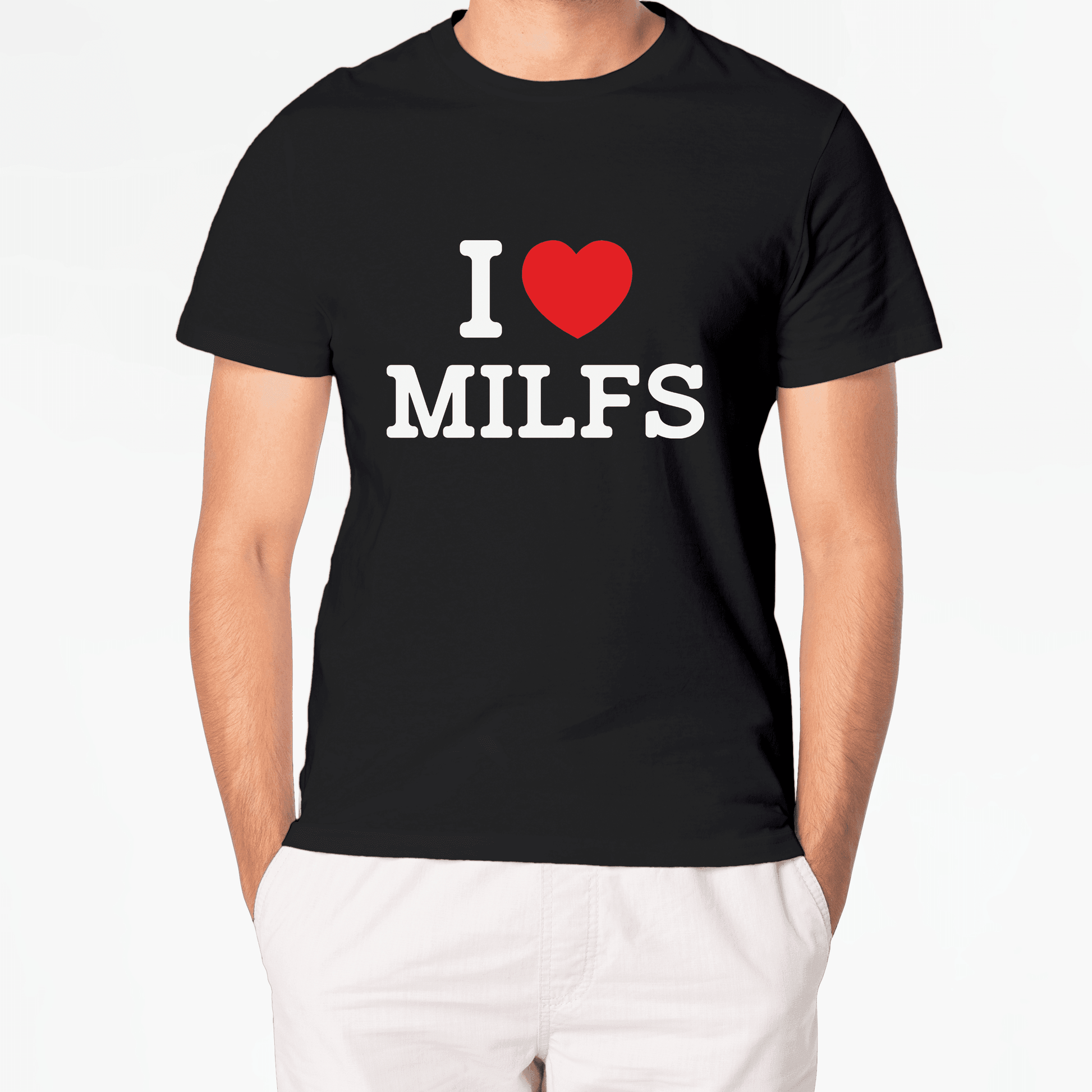 T-Shirt I LOVE MILFS - Best Shirts