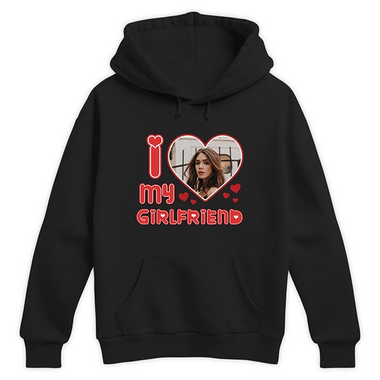 Bluza I LOVE MY GIRLFRIEND z twoim zdjęciem