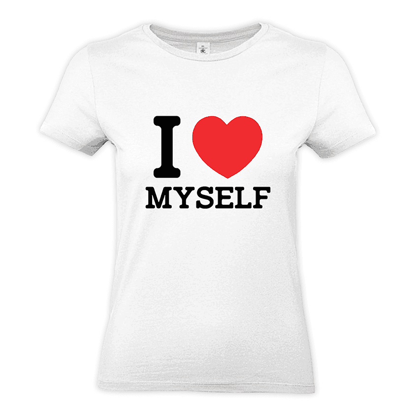 Koszulka Damska I LOVE MYSELF - Best Shirts