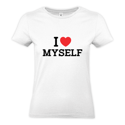 Koszulka Damska I LOVE MYSELF - Best Shirts