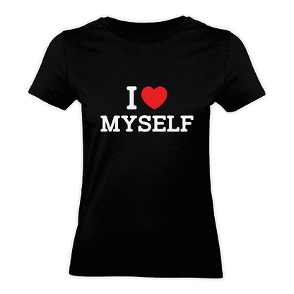 Koszulka Damska I LOVE MYSELF - Best Shirts