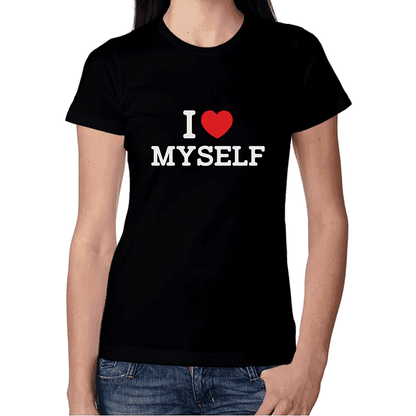 Koszulka Damska I LOVE MYSELF - Best Shirts