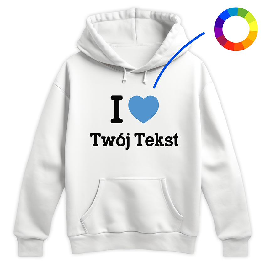 Biała bluza z nadrukiem I ♥ Twój Tekst, personalizowany napis, kolorowe serce