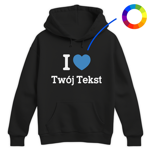 Czarna bluza z napisem I serce Twój Tekst, personalizowany nadruk na prezent