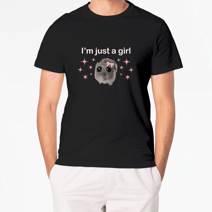 T-Shirt I'M JUST A GIRL - Best Shirts