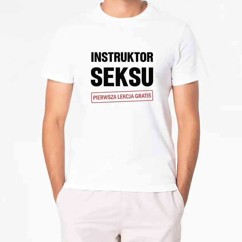 Biała koszulka z napisem INSTRUKTOR SEKSU, pierwsza lekcja gratis w czerwonej ramce