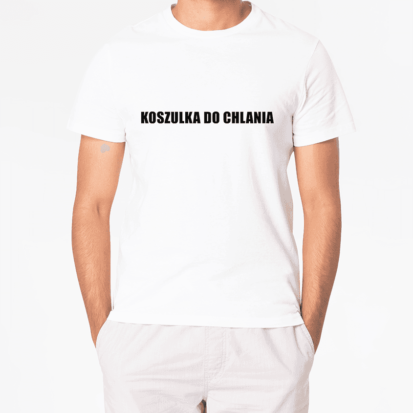 T-Shirt KOSZULKA DO CHLANIA - Best Shirts