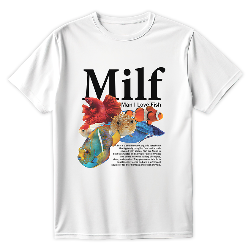 T-shirt MILF Man I Love Fish