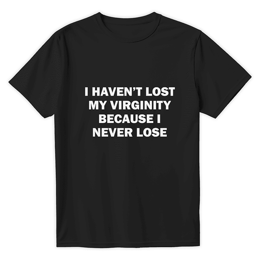 T-Shirt NEVER LOSE