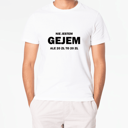 T-Shirt NIE JESTEM GEJEM ale 20zł