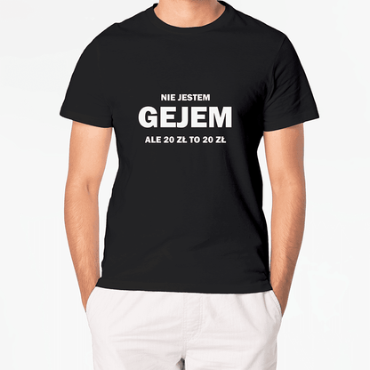 T-Shirt NIE JESTEM GEJEM ale 20zł