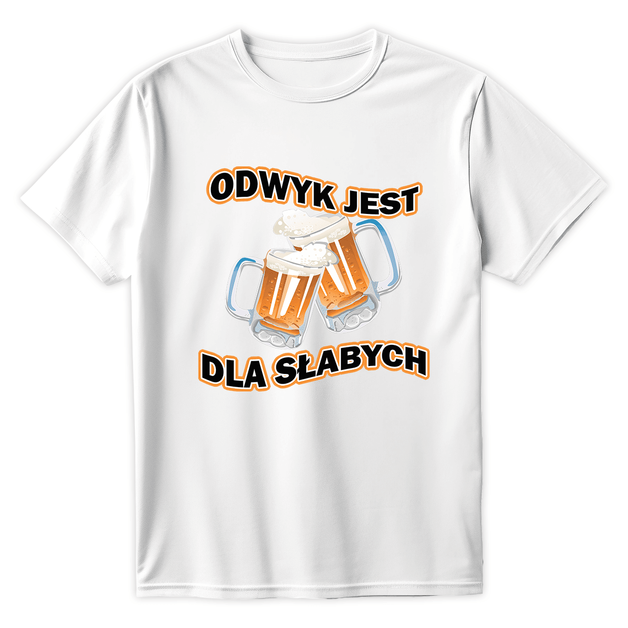 T-Shirt ODWYK JEST DLA SŁABYCH - Best Shirts