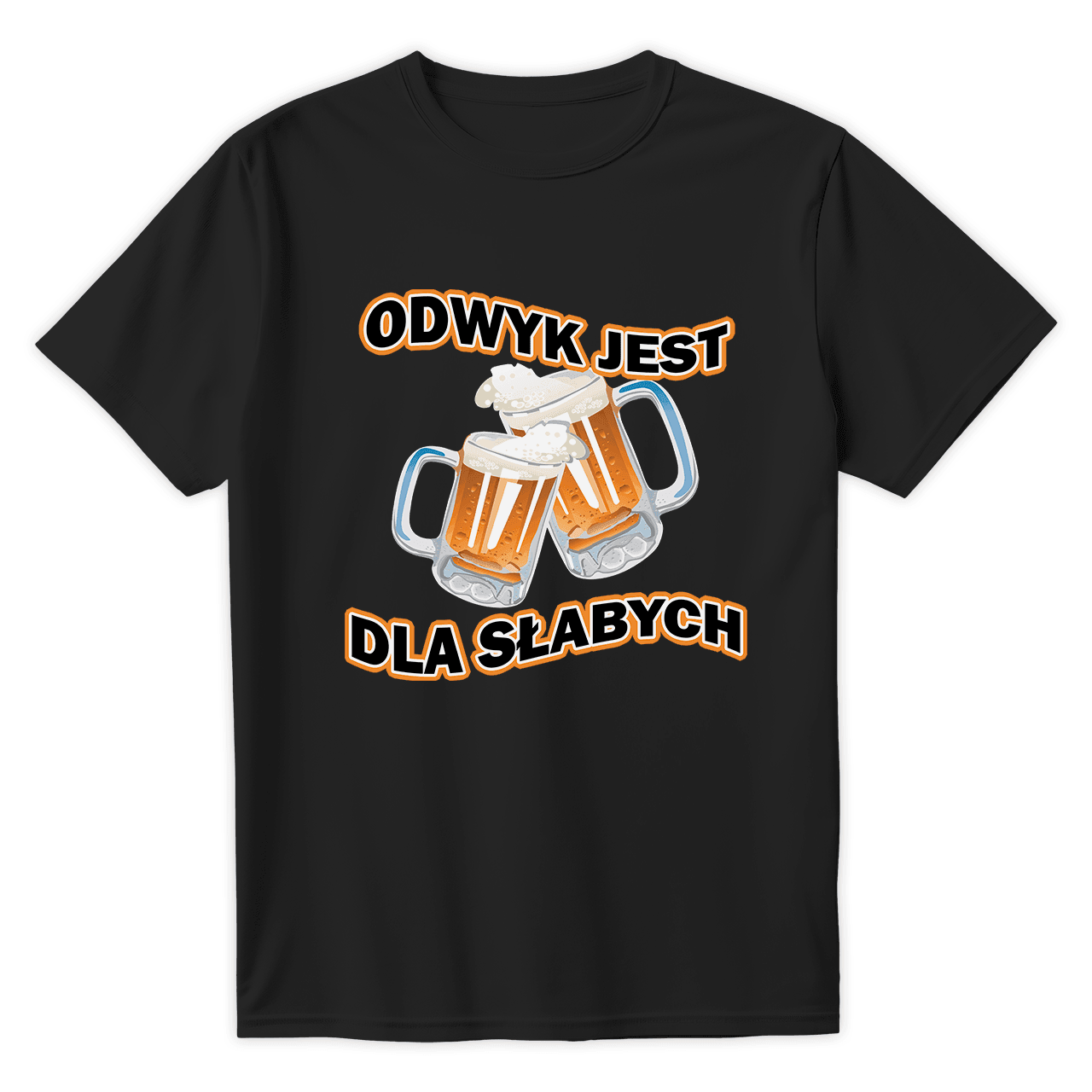 T-Shirt ODWYK JEST DLA SŁABYCH - Best Shirts