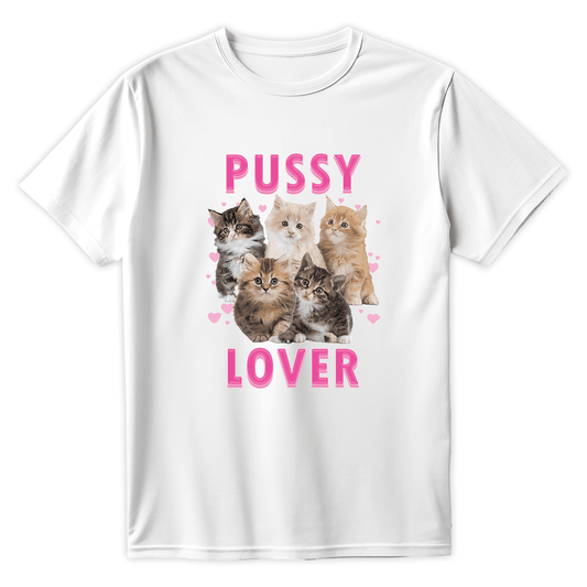 T-Shirt PUSSY LOVER - Best Shirts