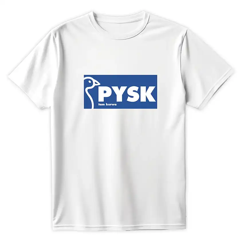 Biała koszulka z niebieskim nadrukiem PYSK i napisem tam kurwa