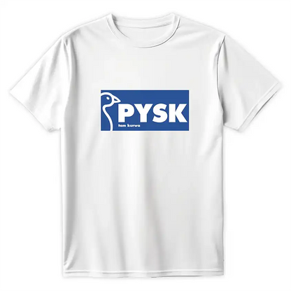 Biała koszulka z niebieskim nadrukiem PYSK i napisem tam kurwa