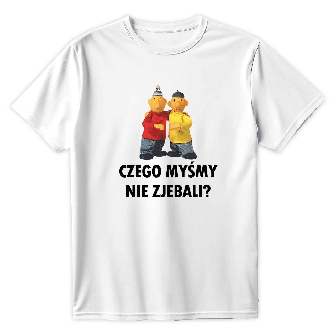 T-Shirt CZEGO MYŚMY NIE ZJEBALI - Best Shirts