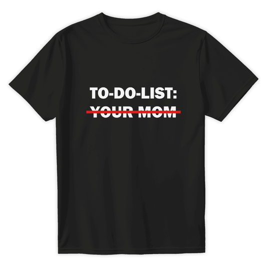 T-Shirt TO DO LIST - Best Shirts