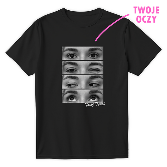 T-shirt TWOJE OCZY