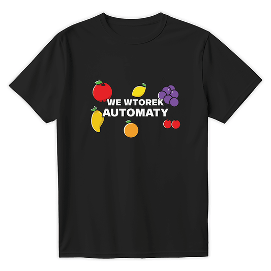 T-Shirt WE WTOREK AUTOMATY - Best Shirts