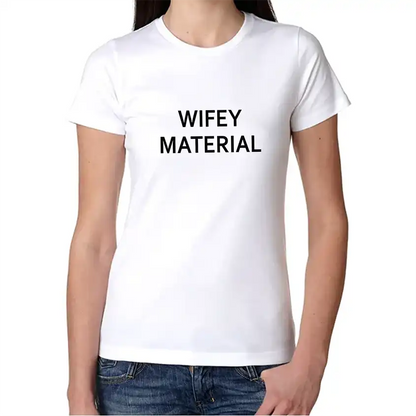 Biała damska koszulka z czarnym napisem WIFEY MATERIAL, styl casual