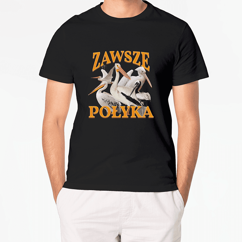 T-shirt ZAWSZE POŁYKA - Best Shirts