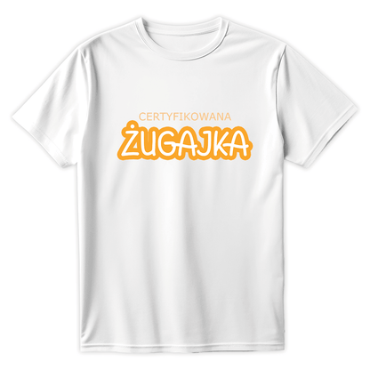 T-Shirt CERTYFIKOWANA ŻUGAJKA - Best Shirts