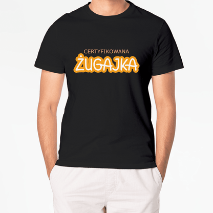 T-Shirt CERTYFIKOWANA ŻUGAJKA - Best Shirts