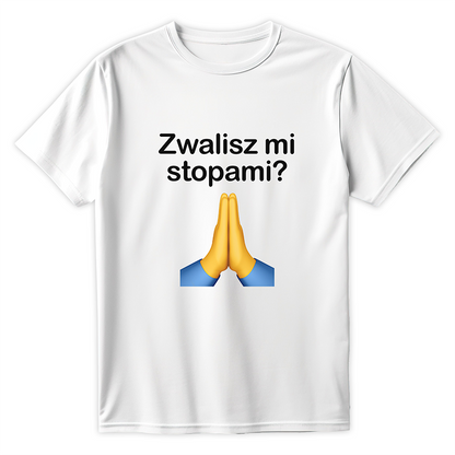 Biała koszulka z kontrowersyjnym napisem zwalisz mi stopami i emotikoną złożonych dłoni, idealna na śmieszny prank dla znajomych